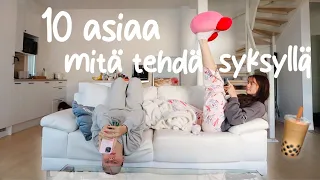 10 ASIAA MITÄ TEHDÄ SYKSYLLÄ