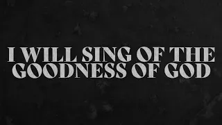 RHETT WALKER - Goodness of God: Official Lyric Video