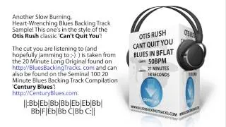 Otis Rush Cant Quit You Blues Backing Track in Bb 50bpm BBT