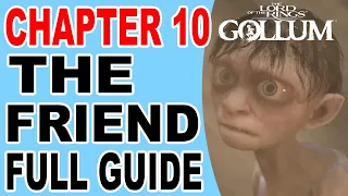 The Lord of The Rings Gollum How to finish Chapter 10 The Friend