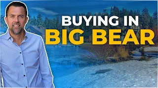 Is It Worth spending money in Big Bear / Buying In Big Bear CA