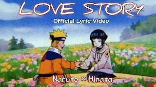 [AMV] Love story - Taylor swift | Naruto × Hinata | Lyric video