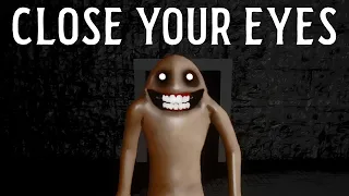 CLOSE YOUR EYES