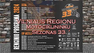 Vilniaus Regionu Motociklininku sezonas 33