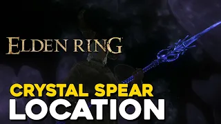 Elden Ring Crystal Spear Weapon Location