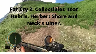 Far Cry 3: Collectibles near Hubris,  Hubert Shore and Neck's Diner (Stealth Campaign Part 16)