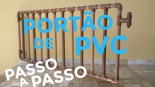 PORTÃO DE TUBO PVC - COMO FAZER CERCA, CERCADO OU GRADE DE CANO PVC PIPE DOOR