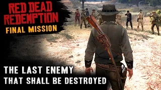 Red Dead Redemption - Ending / Final Mission #57 - The Last Enemy That Shall Be Destroyed (Xbox One)