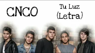 CNCO tu luz