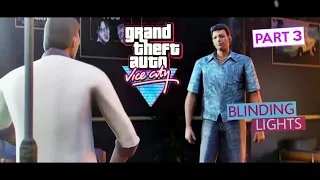 GTA : Vice City_-_Blinding Lights | The Weeknd | Part 3 |