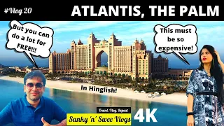 Enjoy for free in the most luxurious hotel in Dubai | Atlantis, The Palm | Palm Jumeirah Islands |
