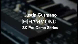 Justin Gusmano - Hammond SK Pro Organ Engine Demo