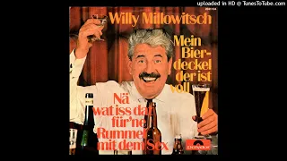 Willy Millowitsch - Nä Wat Iss Dat Für 'Ne Rummel Mit Dem Sex