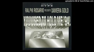 Ralphie Rosario feat Xaviera Gold - You Used To Hold Me '94 (@ UR Service Version)