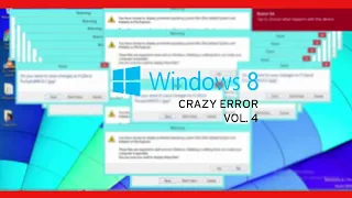 Windows 8 Crazy Error Vol. 4