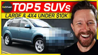Top 5 Large & 4x4 SUVs UNDER $10,000 | ReDriven