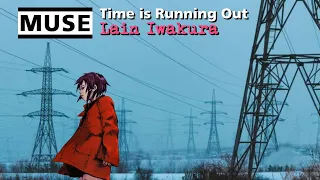 Lain - Time is Running Out / Muse (AI COVER) (AMV) [LYRICS]