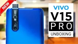 Vivo V15 Pro First Look - 32MP Selfie, Pop Up Camera & More🔥🔥🔥