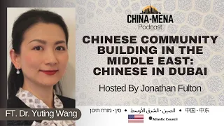 Chinese Community Building in the Middle East: Chinese in Dubai