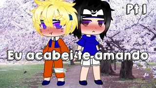 🍥 Eu acabei te amando 🍥 1/??? mini-serie  Sasunaru