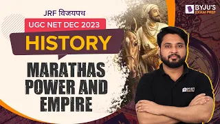UGC NET Dec 2023 | History | Marathas Power and Empire | Ashwani Sir