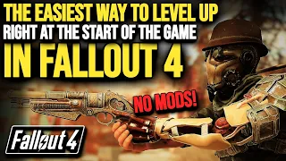 The EASIEST Way of Levelling Up XP FAST From the Beginning of FALLOUT 4!