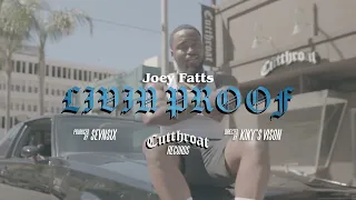 Joey Fatts - Livin Proof (Official Video)