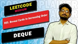 950. Reveal Cards In Increasing Order | Leetcode Medium | CODE EXPLAINER