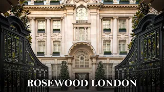 London's Most Luxurious Hotel | Rosewood London