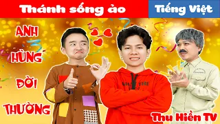 ANH HÙNG ĐỜI THƯỜNG | Thánh Sống Ảo Anh Tú 💕 Tổng Hợp Phim Cổ tích Đời thực Hay Nhất 💕 Thu Hiền TV