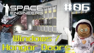 Let's Play Space Engineers - S01E06 - Building a hangar door and some windows