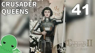 Crusader Queens - Part 41 - Crusader Kings II: Holy Fury