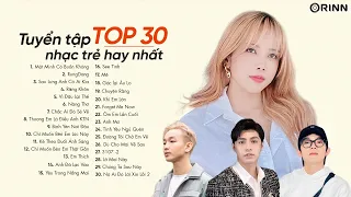 Lofi Sau Lưng Anh Có Ai Kìa - Top 30 Nhạc Trẻ Ngày Đầu Tiên - BXH Nhạc Trẻ  LOFI Gây Nghiện Hay 2022