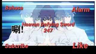 Heaven Defying Sword 247 Sub Indo -Huang Tian belajar pedang terbang