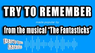 The Fantasticks - Try To Remember (Karaoke Version)
