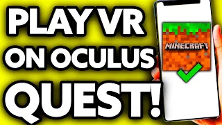 How To Play Minecraft VR on Oculus Quest 2 Without PC
