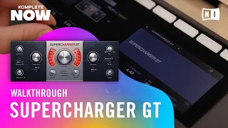 SUPERCHARGER GT Walkthrough - KOMPLETE NOW | Native Instruments