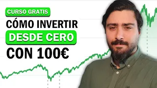 Cómo Conseguir Capital Para Hacer Trading Invirtiendo Solo 100€  | Curso Gratis