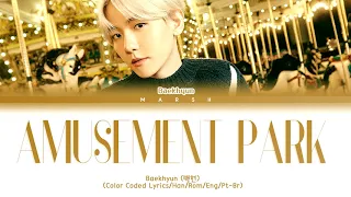 [ENG|PT-BR] Baekhyun (백현) – Amusement Park (놀이공원) (Color Coded Lyrics/Han/Rom)