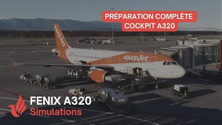 GUIDE FENIX A320 | PRÉPARATION COMPLÈTE DU COCKPIT + DÉMARRAGE MOTEUR | MSFS 2020