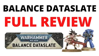 BIG WARHAMMER 40K UPDATE - The Balance Dataslate Reviewed!