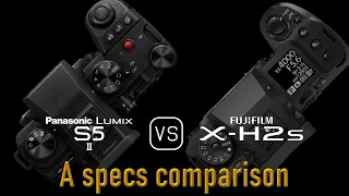 Panasonic Lumix S5II vs. Fujifilm X-H2s: A Comparison of Specifications