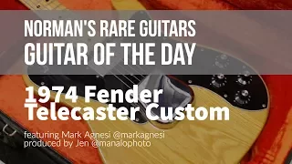 Norman's Rare Guitars - Guitar of the Day: 1974 Fender Telecaster Custom