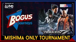 【Tekken 7 Season 4】Bogus Journeys: Mishima Only Tournament - Shadow 20z, Binchang, Acumajor