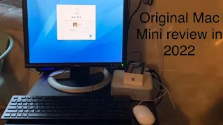 The original Mac Mini in 2022!