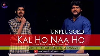 KAL HO NAA HO UNPLUGGED | SONU NIGAM | SHANKAR EHSAAN LOY | SHAHRUKH KHAN | PREITY ZINTA