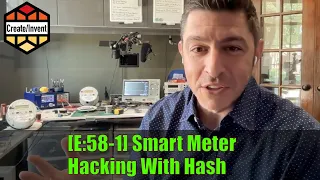 [E:58-1] Hacking Smart Electrical Meters with Hash