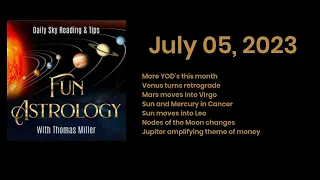 An Overview of July - Sun/Mercury in Cancer; The Taurus Stellium; Sign Changes and Retrogrades