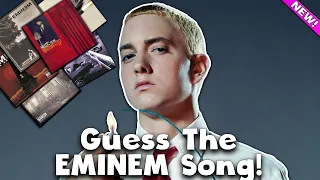 Guess The Eminem Songs! 2