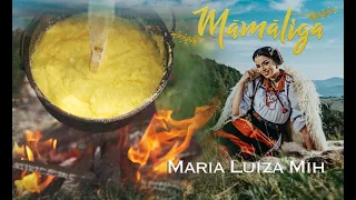 Mamaliga - Maria Luiza Mih si Ceterasii din Maramures